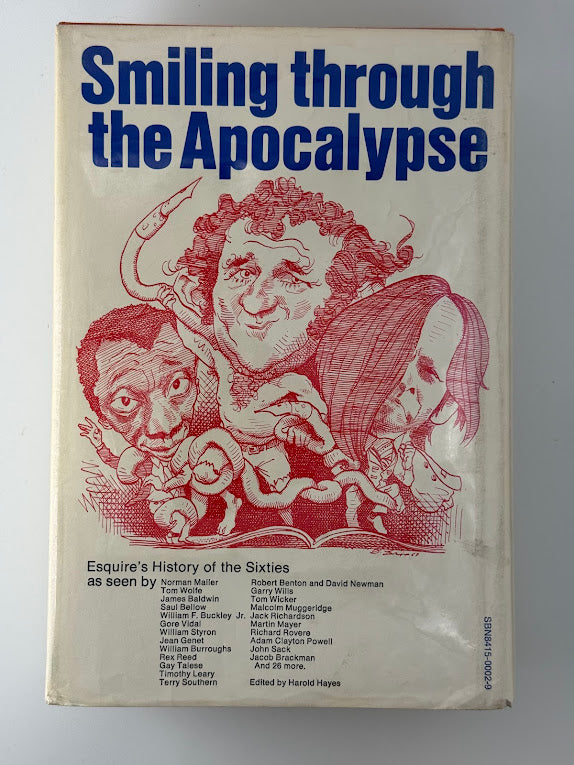 Smiling Through the Apocalypse - Esquire's History of the Sixties