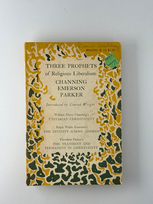Three Prophets of Religious Liberalism