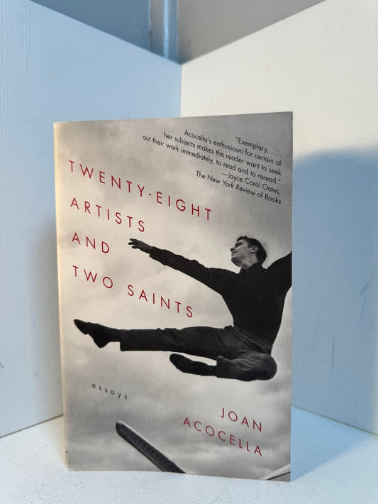 Twenty-Eight Artists and Two Saints by Joan Acocella