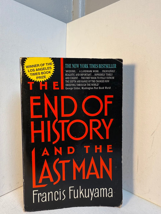 The End of History by Francis Fukuyama