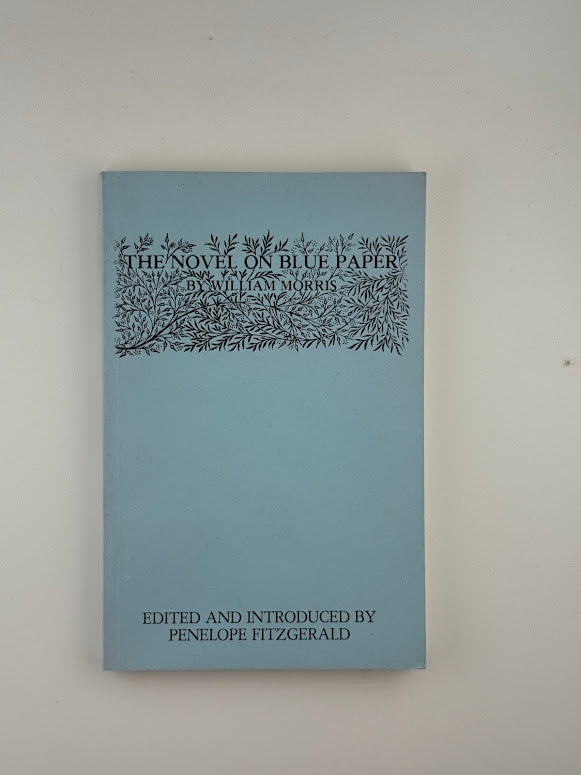 The Novel on Blue Paper by William Morris