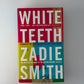 White Teeth by Zadie Smith