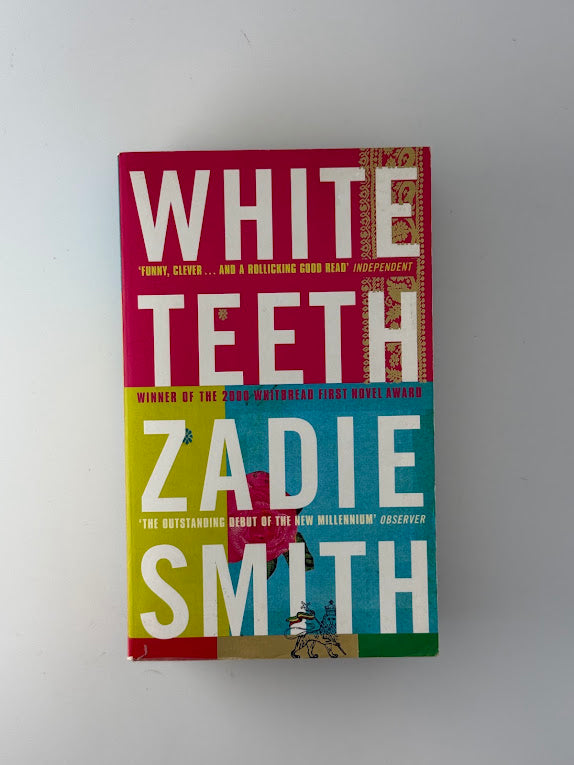 White Teeth by Zadie Smith