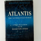 Atlantis - The Antediluvian World by Ignatius Donnelly
