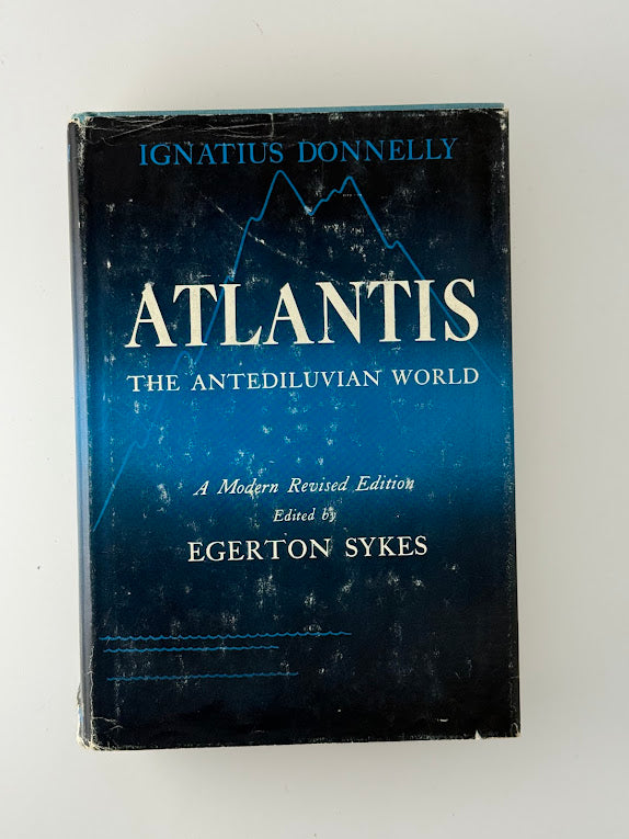 Atlantis - The Antediluvian World by Ignatius Donnelly