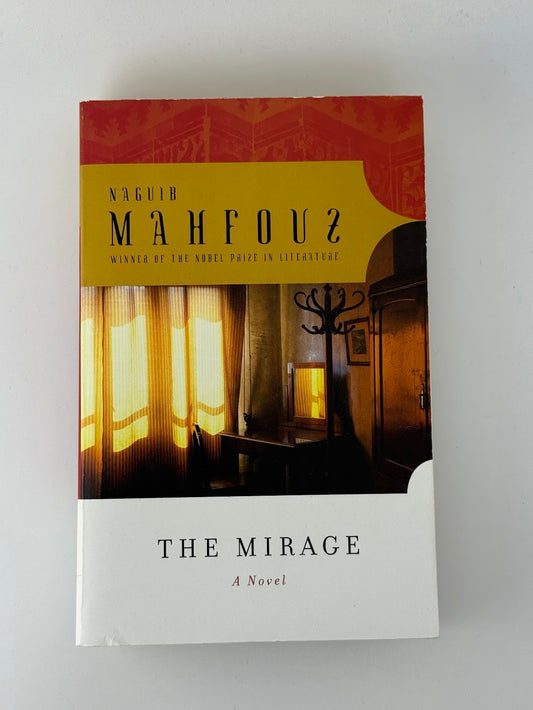 The Mirage by Naguib Mahfouz