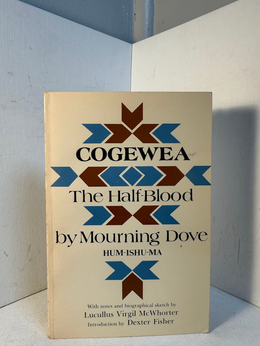 Cogewa - The Half Blood by Mourning Dove