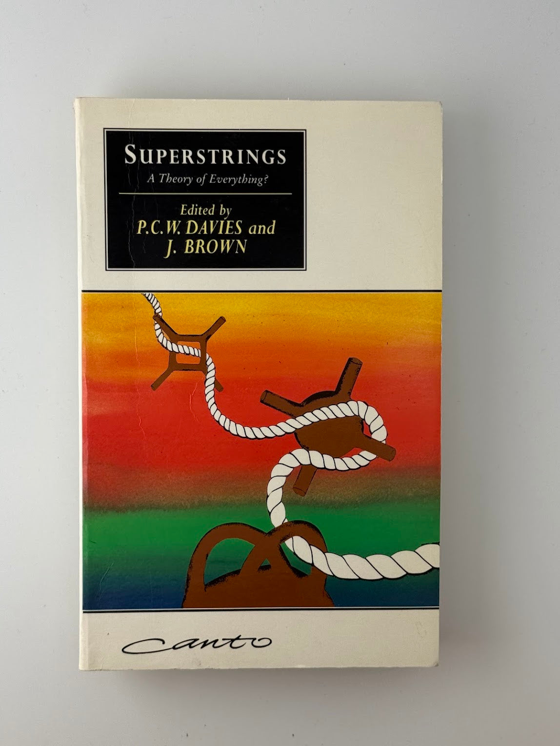 Superstrings edited by P.C.W. Davies and J. Brown