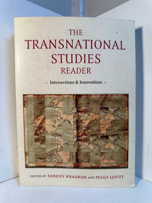 The Transnational Studies Reader edited by Sanjeev Khagram and Peggy Levitt