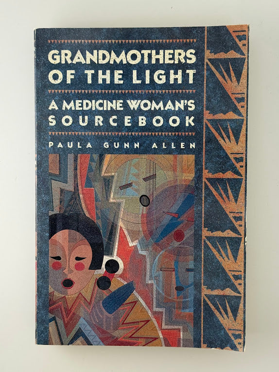Grandmothers of the Light by Paula Gunn Allen