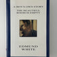 A Boy's Own Story/The Beautiful Room is Empty by Edmund White