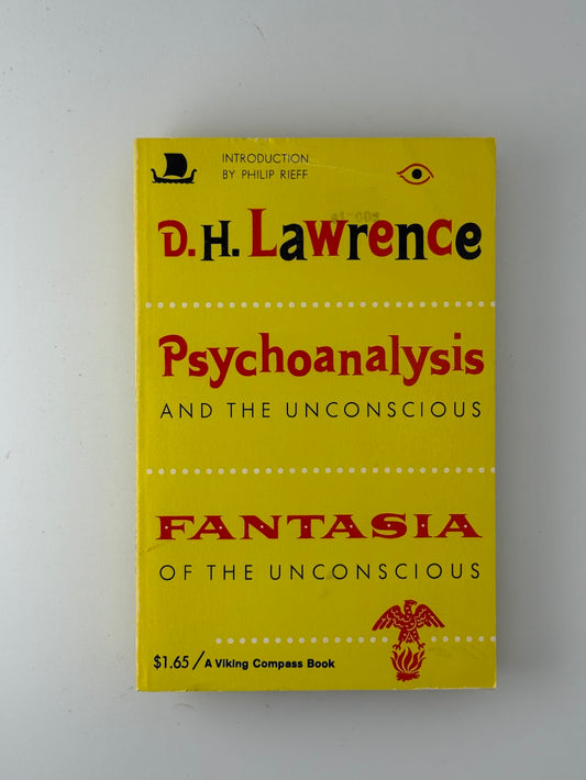 Psychoanalysis and the Unconscious by D.H. Lawrence