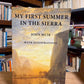 My First Summer in the Sierra by John Muir