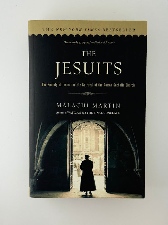 The Jesuits by Malachi Martin