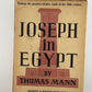 Jospeh in Egypt by Thomas Mann