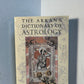 The Arkana Dictionary of Astrology by Fred Gettings