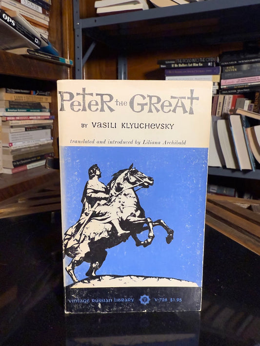 Peter the Great by Vasili Klyuchevsky