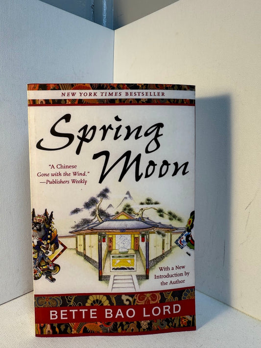 Spring Moon by Bette Bao Lord