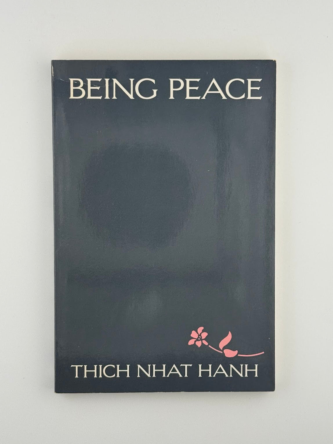 Being Peace by Thich Nhat Hahn