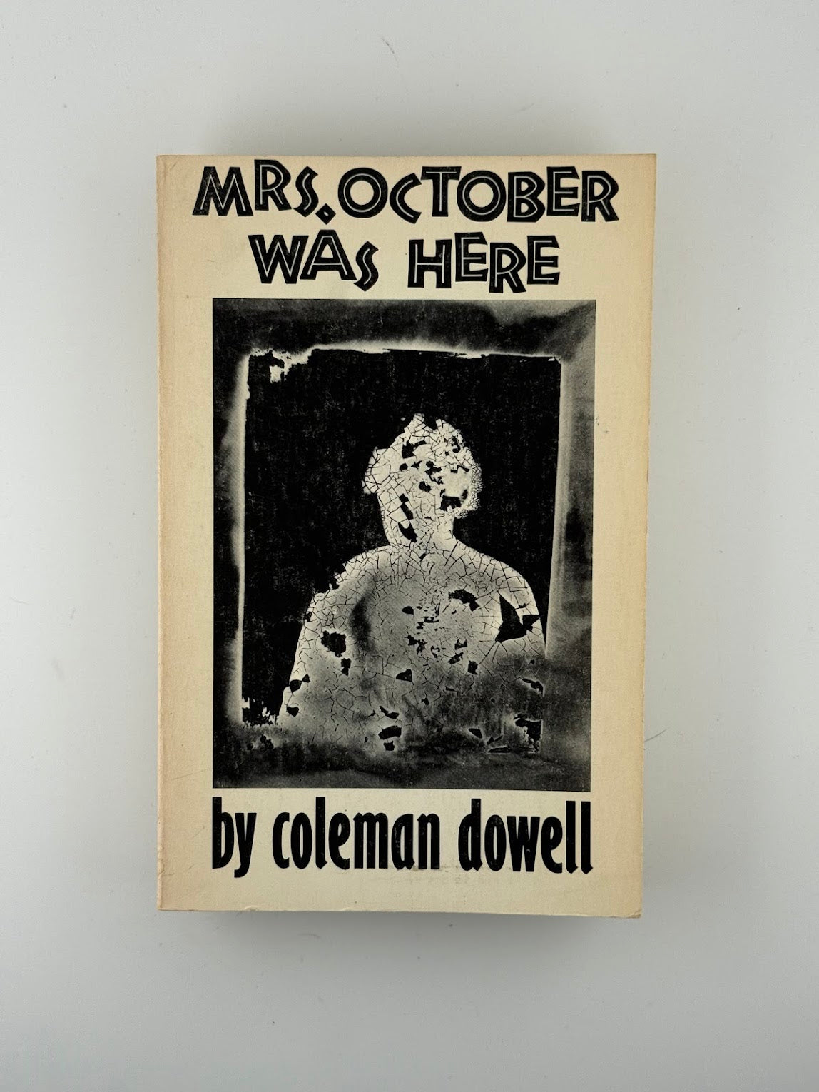 Mrs. October Was Here by Coleman Dowell