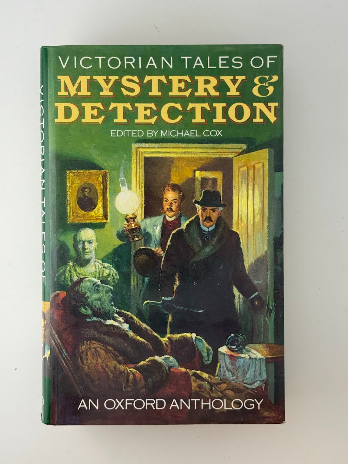 Victorian Tales of Mystery & Detection edited by Michael Cox
