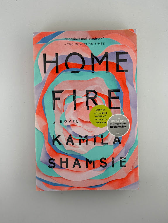 Home Fire by Kamila Shamsie