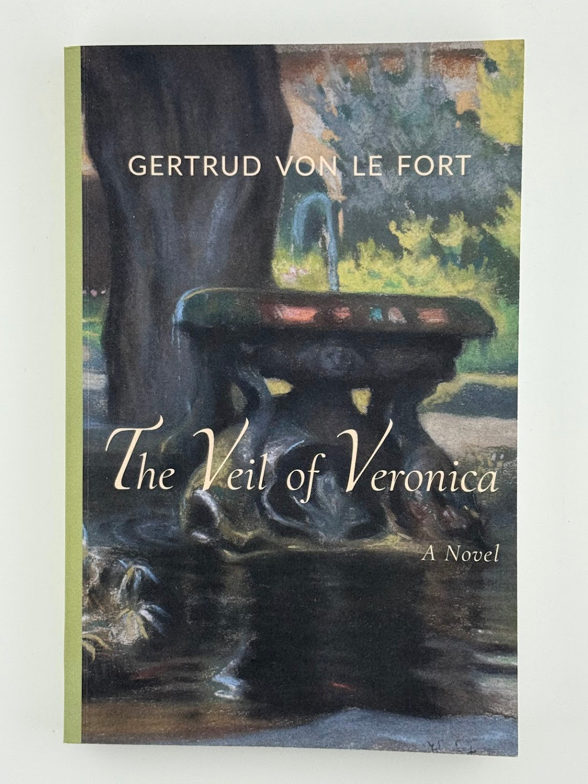 The Veil of Veronica by Gertrud Von Le Fort