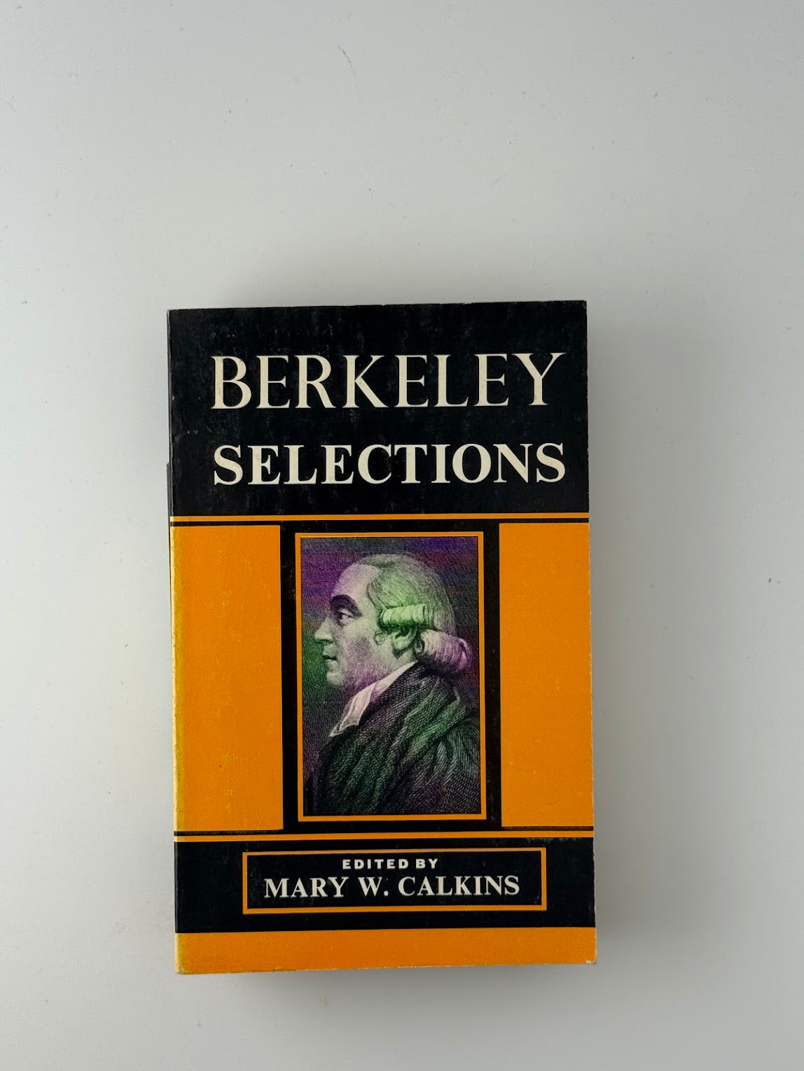 Berkeley Selections edited by Mary W. Calkins