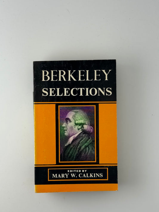 Berkeley Selections edited by Mary W. Calkins
