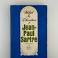 What Is Literature? by Jean Paul Sartre