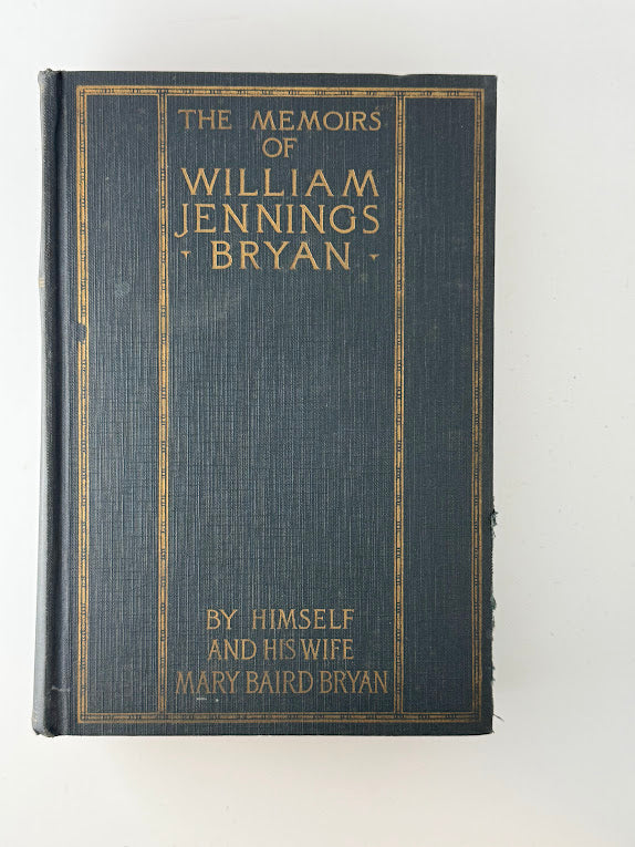 The Memoirs of William Jennings Bryan