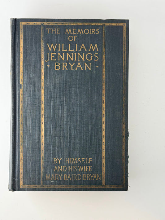 The Memoirs of William Jennings Bryan