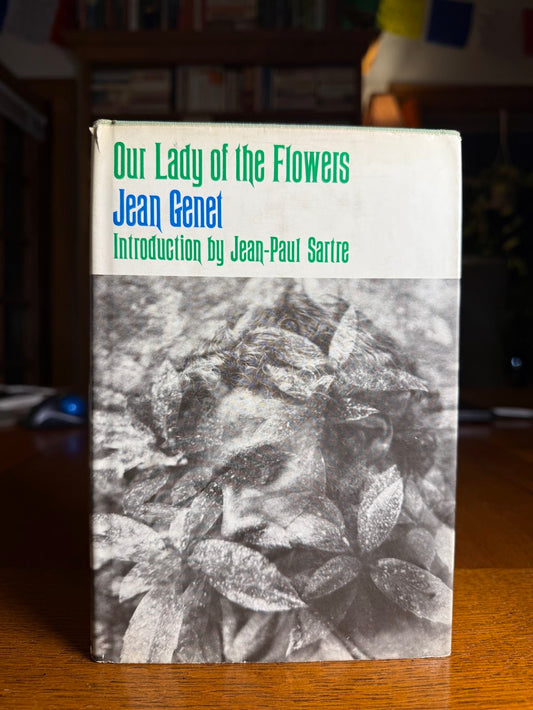 Our Lady of the Flowers by Jean Genet