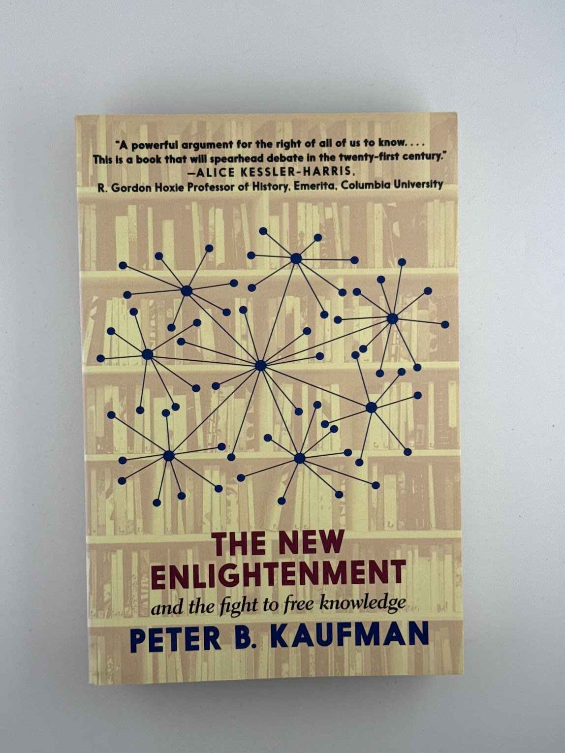 The New Enlightenment by Peter B. Kaufman