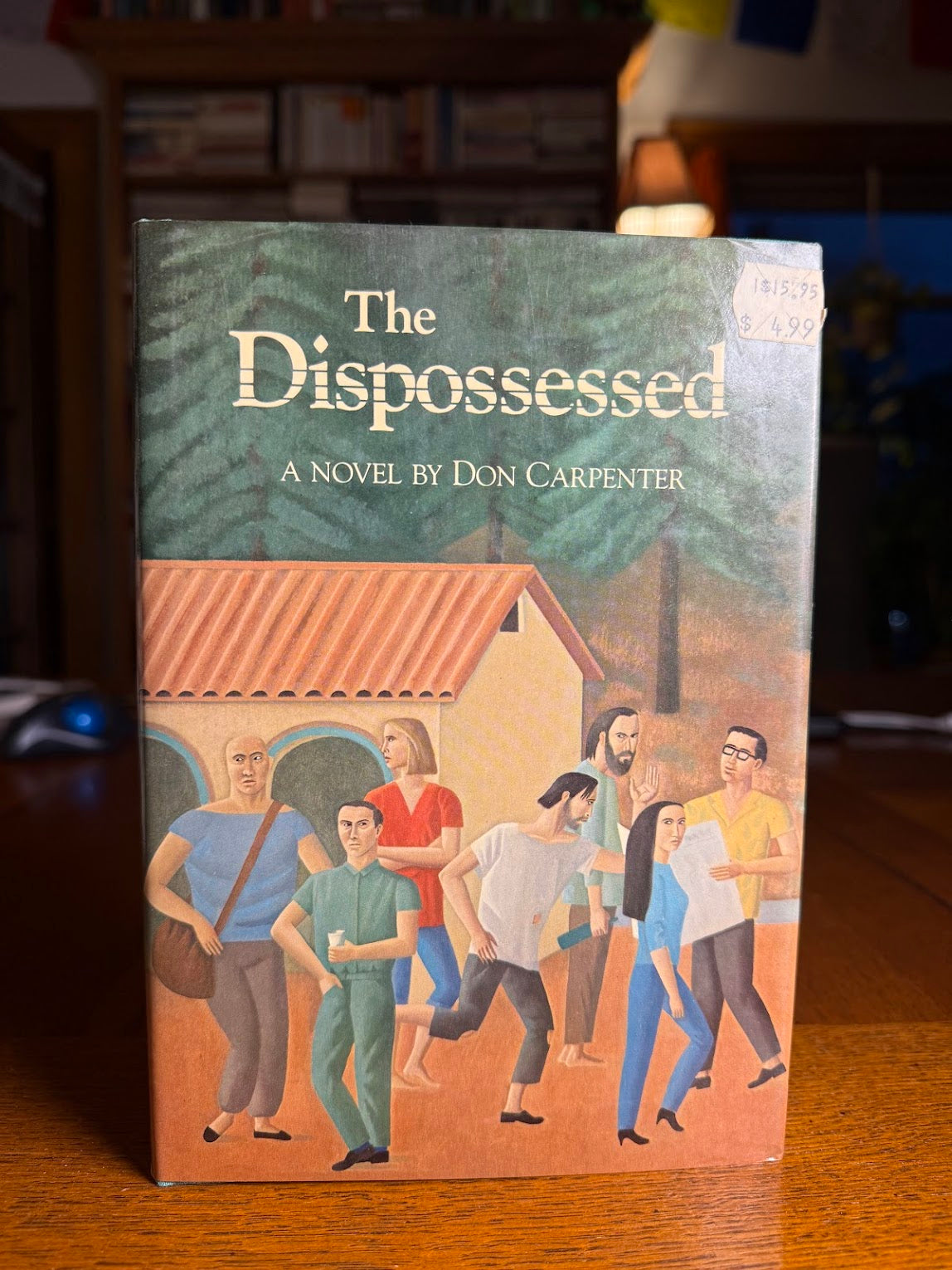 The Dispossessed by Don Carpenter