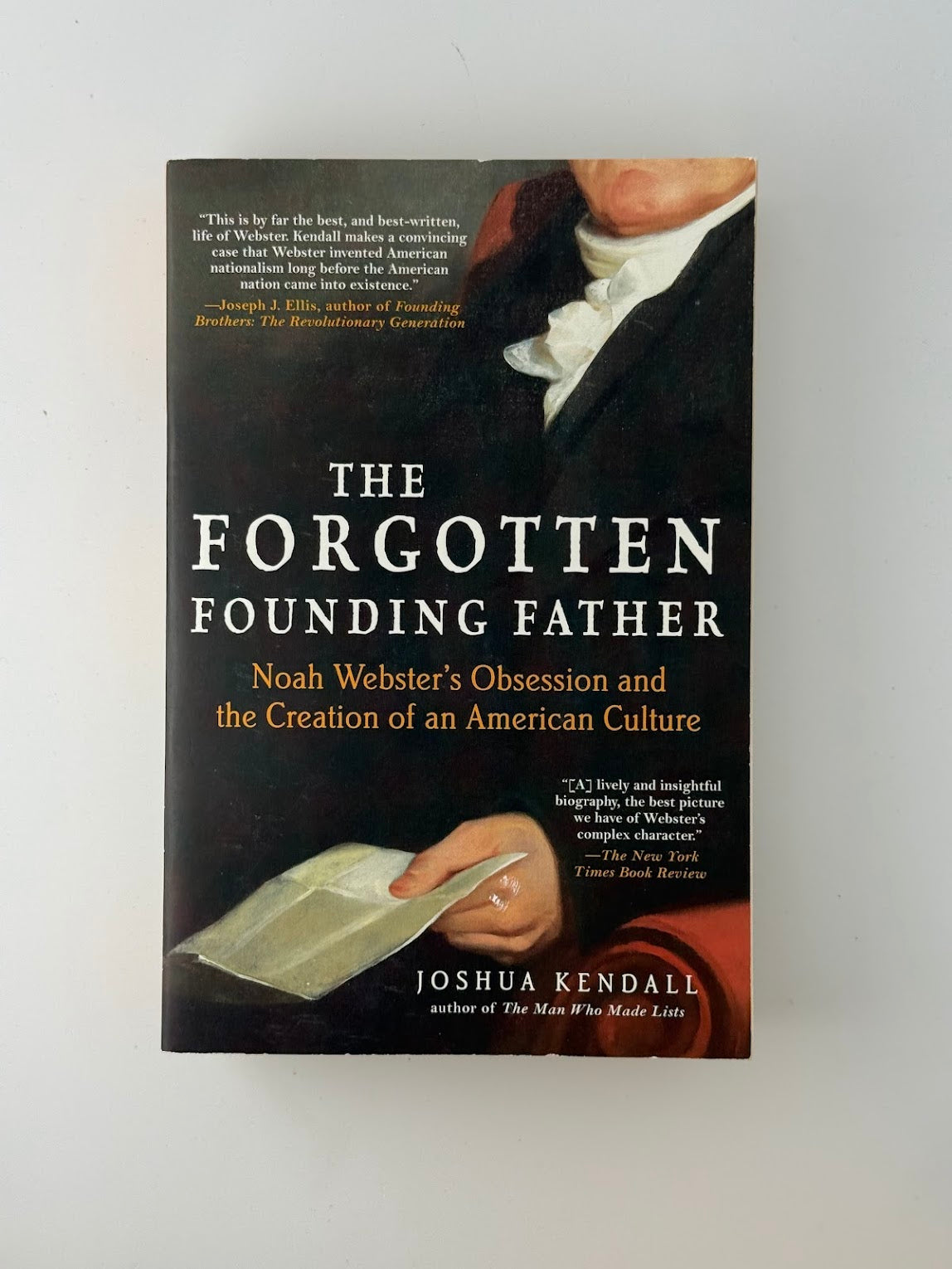 The Forgotten Founding Father by Joshua Kendall