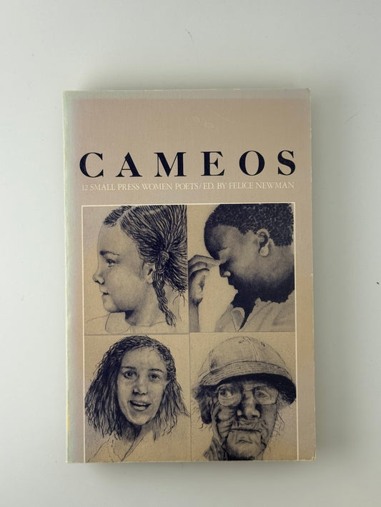 Cameos - 12 Small Press Women Poets edited by Felice Newman