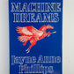 Machine Dreams by Jayne Anne Phillips