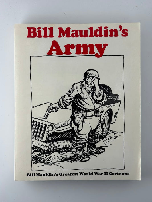 Bill Mauldin's Army