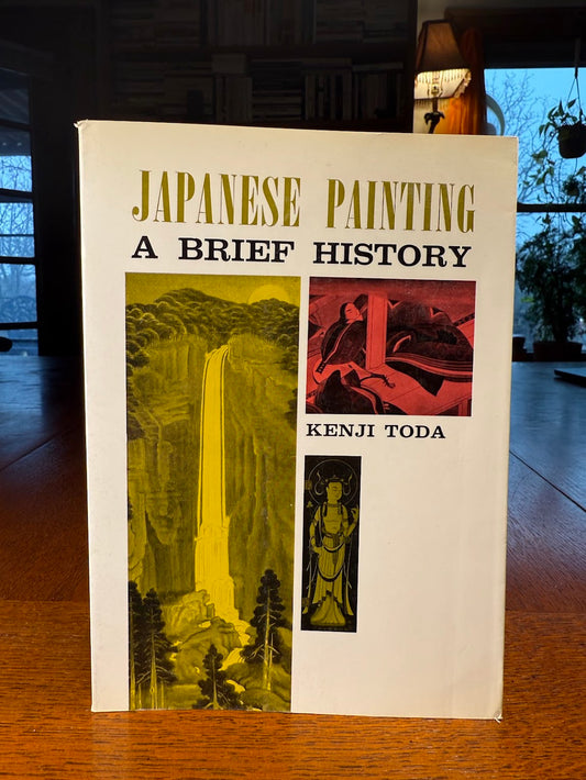 Japanese Painting a Brief History by Kenji Toda