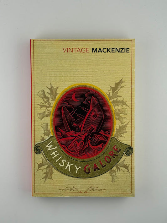 Whisky Galore by Compton Mackenzie