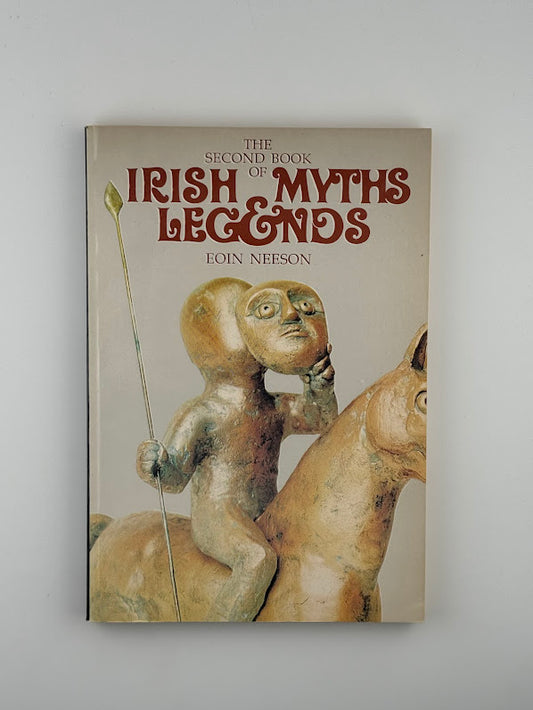 The Second Book of Irish Myths & Legends by Eoin Nesson