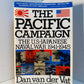 The Pacific Campaign by Dan van Der Vat