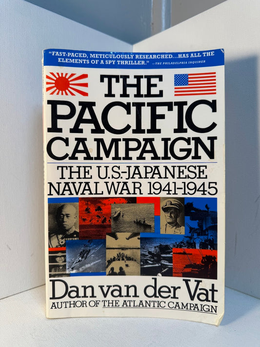 The Pacific Campaign by Dan van Der Vat