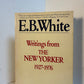 Writings from The New Yorker 1927-1976 by E.B. White