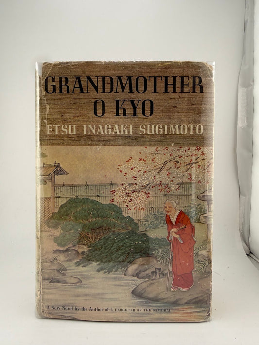 Grandmother O Kyo by Etsu Inagaki Sugimoto