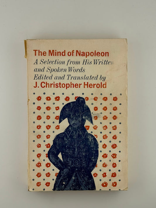 The Mind of Napoleon by J. Christopher Herold