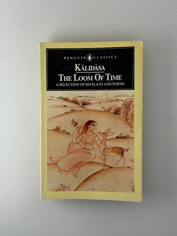 The Loom of Time by Kalidasa
