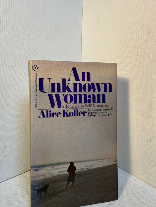 An Unknown Woman by Alice Koller