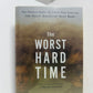 The Worst Hard Time by Timothy Egan